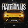 Hate On Us (feat. OFB, Bandokay & Double Lz) by Frosty iTunes Track 1