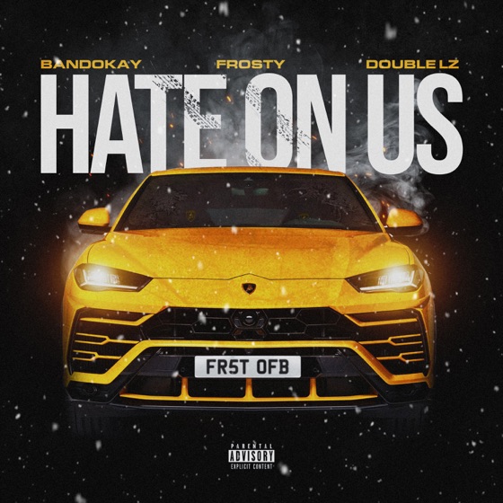 Cover artwork for Hate On Us (feat. OFB, Bandokay & Double Lz)