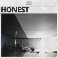 Honest - Single - Greg Holden Honest - Single - Greg Holden