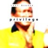 Privilege - Single