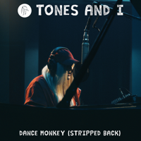 Dance Monkey (Stripped Back)-Tones and I