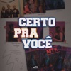 Certo pra Você (feat. Meucci, Tasdan & Agatha) - Single