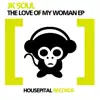 The Love of My Woman Ep album lyrics, reviews, download