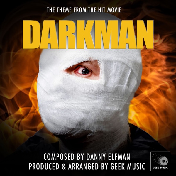 Darkman: Main Title Theme