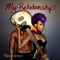 My Relationship (feat. Orianthi & Big Sam's Funky Nation) artwork
