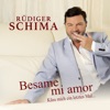 Rüdiger Schima - Bésame Mi Amor