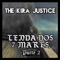 Prólogo dos 7 Mares (feat. Patrux) - The Kira Justice lyrics