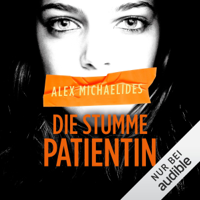 Alex Michaelides - Die stumme Patientin artwork