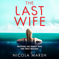 Nicola Marsh - The Last Wife (Unabridged) artwork