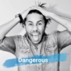 Dangerous - Single