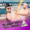 Blåser Upp Till Grogg by Elov & Beny iTunes Track 1