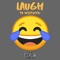 Laugh - YN Hollywood lyrics