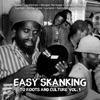 Easy Skanking To Roots & Culture Vol.1