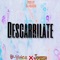 Descarrilate (feat. Jounsse & B-Voice) - DJ Klassik lyrics