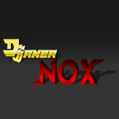 Nox - Single by Djjaner album reviews, ratings, credits