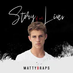 Story of Our Lives - Single - MattyBRaps Story of Our Lives - Single - MattyBRaps
