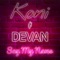 Say My Name - Koni & Devan lyrics