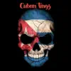 Cuban Tingz (feat. Bravo) - Single album lyrics, reviews, download