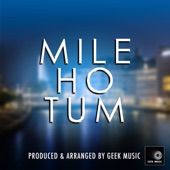 Mile Ho Tum artwork