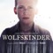 Wolfskinder - Julian Maas & Christoph M. Kaiser lyrics