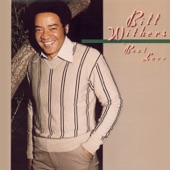 Bill Withers - All Because of You