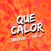 Que Calor (feat. Zato DJ) - Single