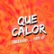 Que Calor (feat. Zato DJ) artwork