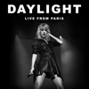 Taylor Swift - Daylight (Live From Paris)  artwork