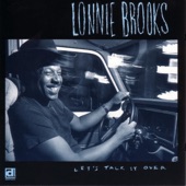 Lonnie Brooks - If You Want Me to Love You