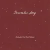 Stream & download December Song (feat. Joy Williams) - Single