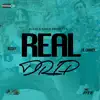 Real Drip (feat. Agoff) - Single album lyrics, reviews, download