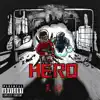 Hero (feat. Plan Z) - Single album lyrics, reviews, download
