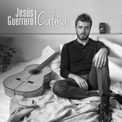 Calma - Jesús Guerrero