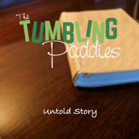 The Tumbling Paddies - Untold Story artwork