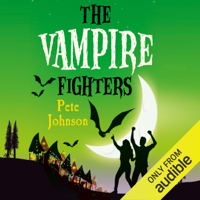 Pete Johnson - The Vampire Fighters (Unabridged) artwork