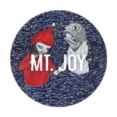 Mt. Joy - Every Holiday