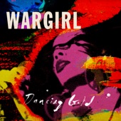 Wargirl - Dancing Gold