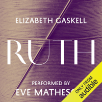 Elizabeth Gaskell - Ruth (Unabridged) artwork