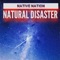 Natural Disaster (feat. A1, C-BONE & AB) - NativeNation lyrics