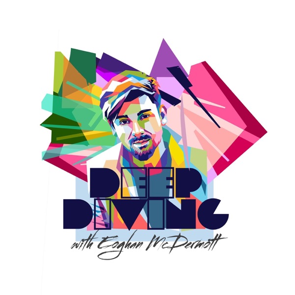 Deep Diving with Eoghan McDermott
