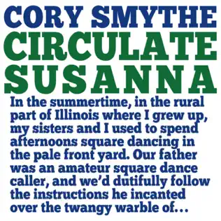 last ned album Cory Smythe - Circulate Susanna