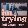 Im Trying - Single