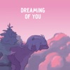 Dreaming of You - EP