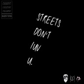 Streets Don't Luv U. artwork