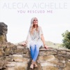 You Rescued Me - Single