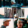 Home Run - Single album lyrics, reviews, download