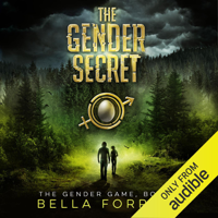 Bella Forrest - The Gender Game 2: The Gender Secret  (Unabridged) artwork