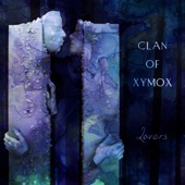 Clan of Xymox - Lovers (Hante. Remix)