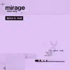 Stream & download Mirage (Don't Stop) [Benji B. Dub] - Single