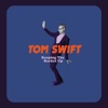 Tom Swift - Keeping the Racket Up